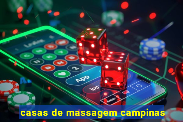 casas de massagem campinas